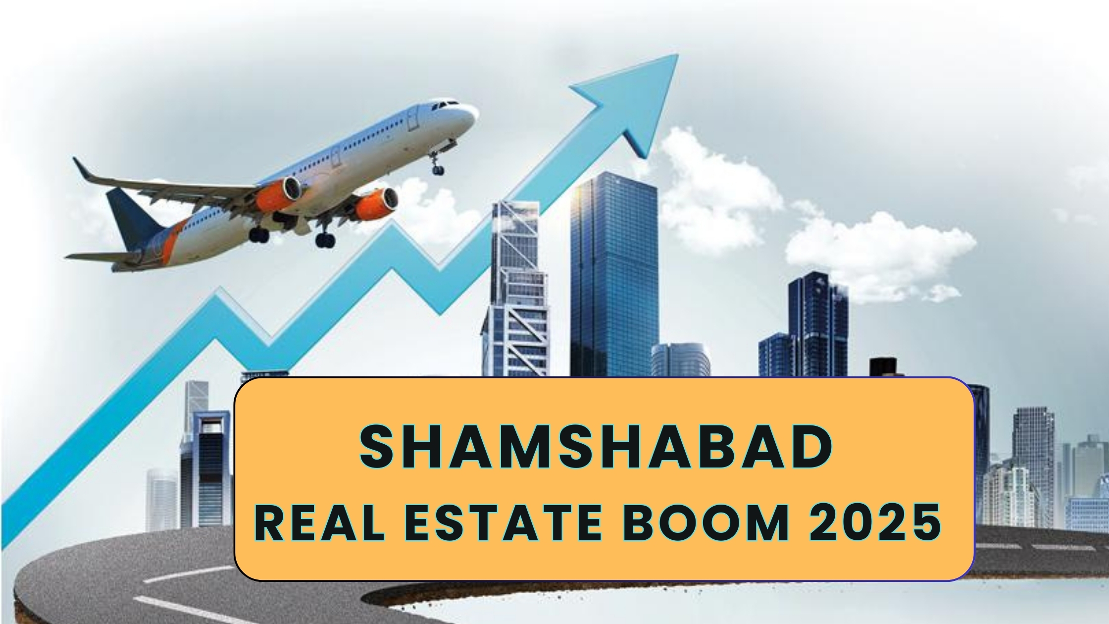 Shamshabad Real Estate Boom 2025