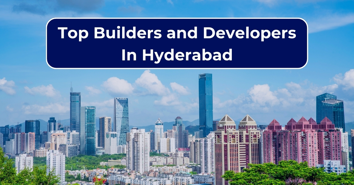 top builders in hyderabad